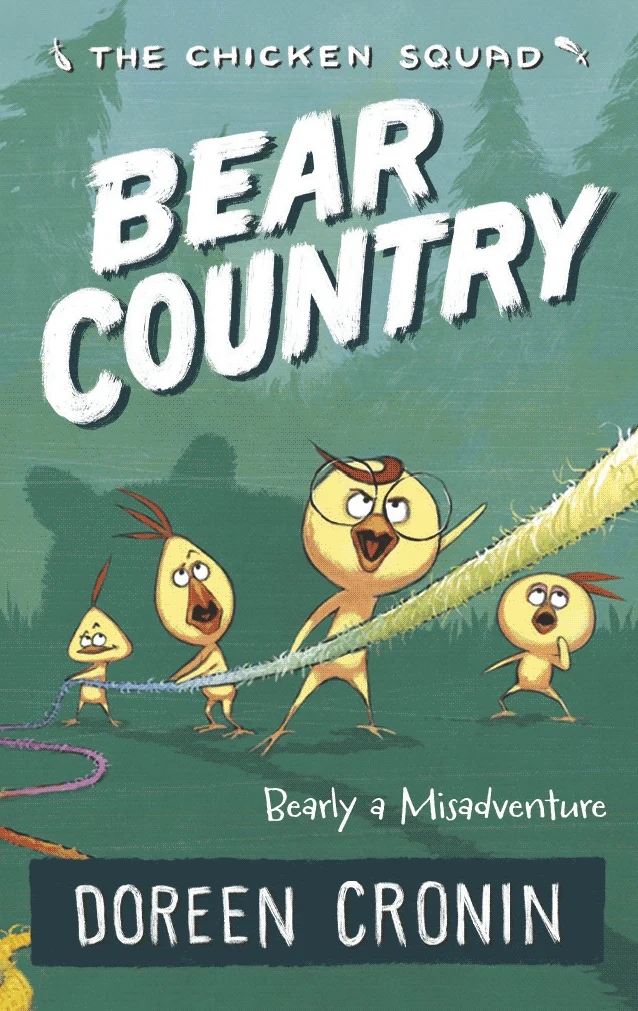 Bear Country: Bearly a Misadventure (The Chicken Squad)