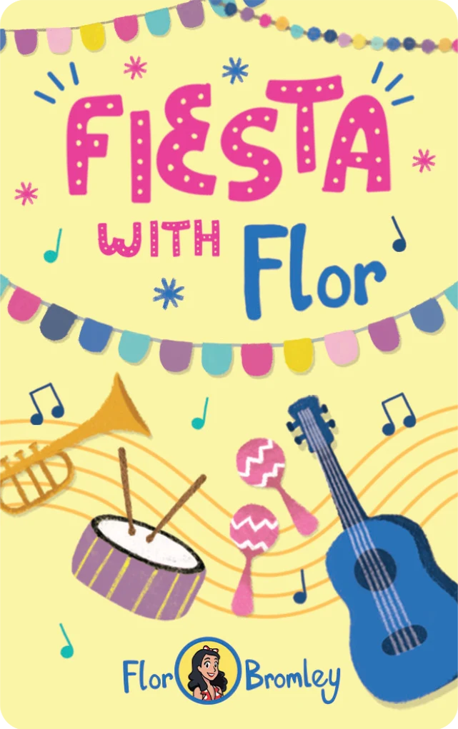 Fiesta With Flor