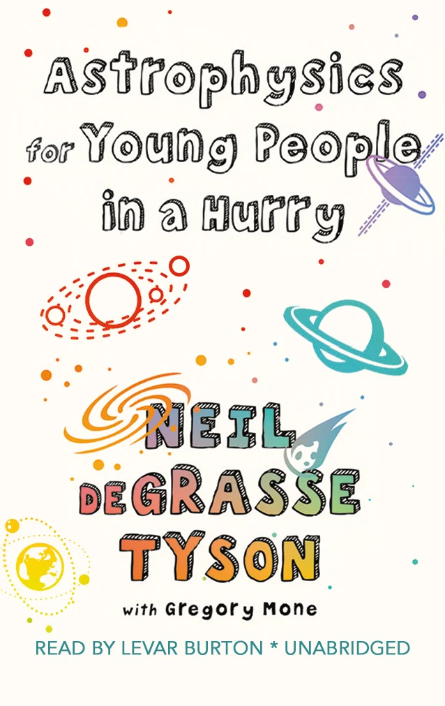 Astrophysics for Young People in a Hurry